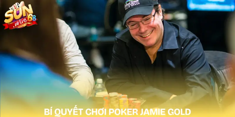 CEO Jamie Gold Là Ai? Huyền Thoại Poker Số 1 Thế Giới Đến SUNWIN 2 ceo-jamie-gold-chien-thuat