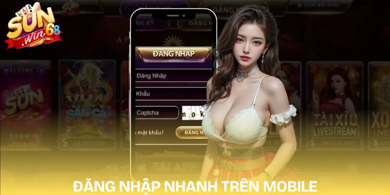 Đăng Nhập SUNWIN 2026 – Cách Vào Game An Toàn Top 1 3 dang-nhap-sunwin-tren-mobile