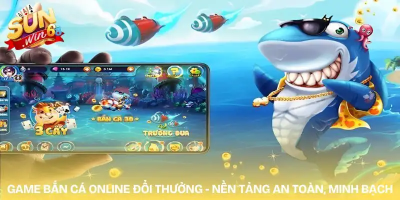 Game Bắn Cá Online Đổi Thưởng Hot Nhất 2026 - Săn Cá Đã Tay 1 game-ban-ca-online-doi-thuong-nen-tang-an-toan-minh-bach