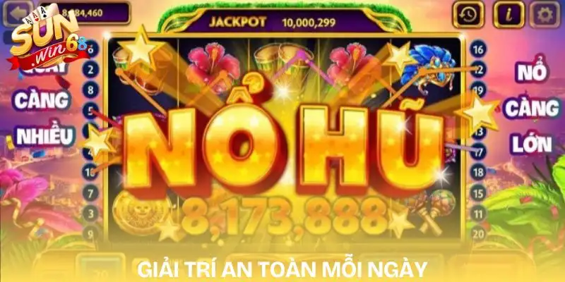 game-no-hu-doi-thuong-trai-nghiem-tro-choi-an-toan