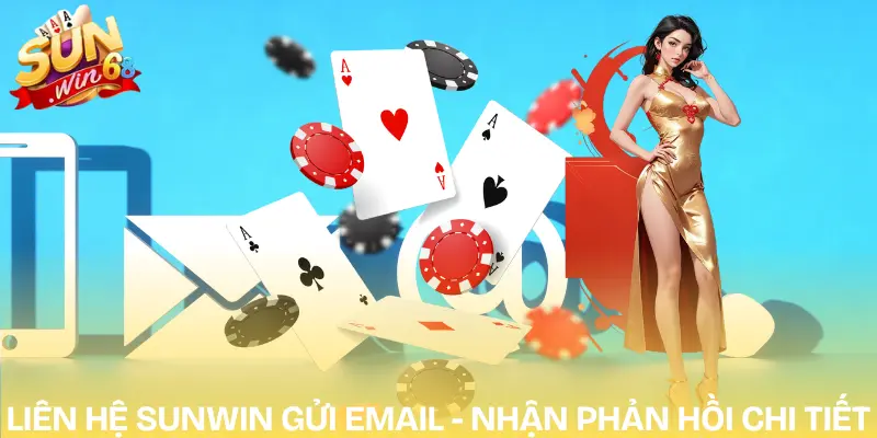 Cách Liên Hệ SUNWIN Nhanh Nhất – Hỗ Trợ 24/7 Cực Uy Tín 4 lien-he-sunwin-email