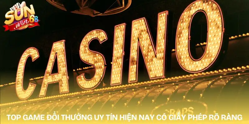 Top Game Đổi Thưởng Uy Tín Hiện Nay | Đáng Trải Nghiệm 1 top-game-doi-thuong-uy-tin-hien-nay-tinh-phap-ly-va-giay-phep